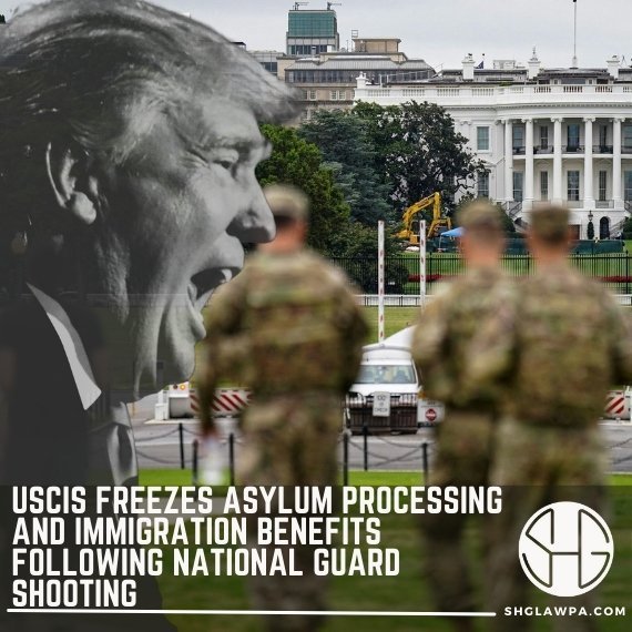 USCIS Freezes Asylum Processing and Immigration Benefits Following National Guard Shooting